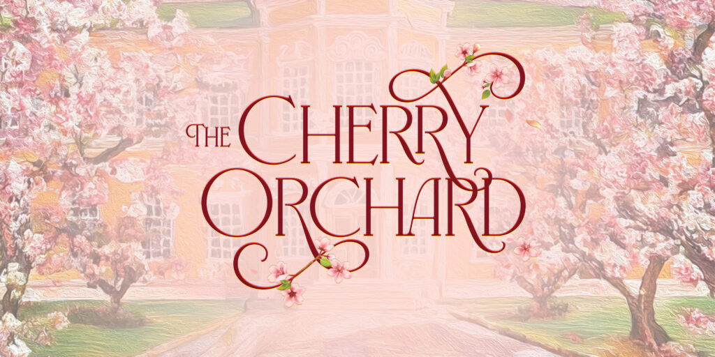 The Cherry Orchard
